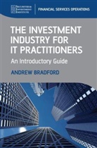 Bradford, a Bradford, Andrew Bradford, Andrew (Associate of the Securities &amp; In Bradford, Bradford Andrew - INVESTMENT INDUSTRY FOR IT PRACTIT