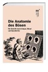 Hans G von Arburg, Hans-Georg von Arburg, Ulrike Enke, Roger Fayet, Roger Fayet - Die Anatomie des Bösen