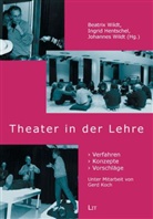 a, Hentsche, Ingrid Hentschel, Wild, Beatrix Wildt, Johannes Wildt - Theater in der Lehre