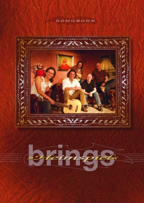 Brings, Joachim Badura, Kim Heisterkamp, Ilona Klimek, Klaus Michels, … - Heimspiel, Songbook