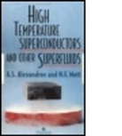 A S Alexandrov, a S Mott Alexandrov, A. S. Alexandrov, A. S. Mott Alexandrov, A.s. Mott Alexandrov, Alexandrov S. Alexandrov... - High Temperature Superconductors and Other Superfluids