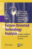 Rémi Barré, Cristiano Cagnin, Ron Johnston, Ron Johnston et al, Michae Keenan, Michael Keenan... - Future-Oriented Technology Analysis