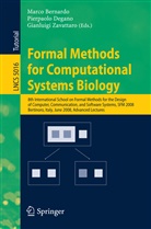 Marco Bernardo, Pierpaol Degano, Pierpaolo Degano, Gianluigi Zavattaro - Formal Methods for Computational Systems Biology