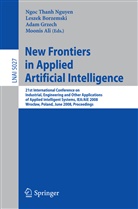 Moonis Ali, Leszek Borzemski, Ada Grzech, Adam Grzech, Ngoc Thanh Nguyen - New Frontiers in Applied Artificial Intelligence