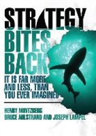 Bruce Ahlstrand, Bruce W. Ahlstrand, Joseph Lampel, Joseph B. Lampel, Henry Mintzberg - Strategy Bites Back