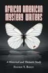 Frankie Y Bailey, Frankie Y. Bailey - African American Mystery Writers