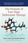 Elaine A Moore, Elaine A. Moore, Samantha Wilkinson - Promise Of Low Dose Naltrexone Therapy