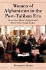 Rosemarie Skaine - Women Of Afghanistan In The Post-Taliban Era