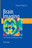 Henry N Wagner, Henry N. Wagner - Brain Imaging
