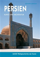 Giovanni Curatola - Persien, Kunst und Architektur