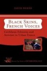 David Beriss - Black Skins, French Voices