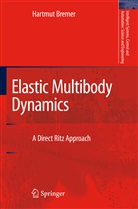 H. Bremer, Hartmut Bremer - Elastic Multibody Dynamics