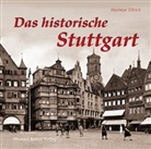Hartmut Ellrich - Das historische Stuttgart