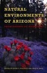 Owen K. Davis, Peter F. Ffolliott, Peter F. (EDT)/ Davis Ffolliott, Owen K Davis, Owen K. Davis, Peter F Ffolliott... - Natural Environments of Arizona
