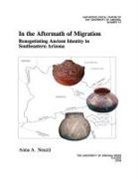 Anna A Neuzil, Anna A. Neuzil - In the Aftermath of Migration
