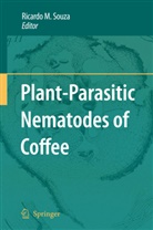 Ricard M Souza, Ricardo M Souza, Ricardo M. Souza - Plant-Parasitic Nematodes of Coffee