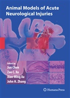 Zao C Xu, Jun Chen, Xiao-Min Xu, Xiao-Ming Xu, Zao C Xu, Zao C. Xu... - Animal Models of Acute Neurological Injuries