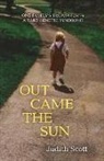 Judith Scott - Out Came the Sun