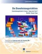 Florian Burger, Gusta Wachter, Gustav Wachter - Die Dienstleistungsrichtlinie