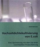Bodil Klärmann - Hochzelldichtekultivierung von E.coli