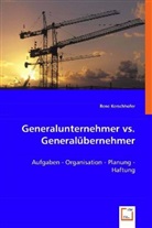 Rene Kerschhofer - Generalunternehmer vs. Generalübernehmer