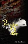 Ka-Son Reeves - A Poet Whore, Pimped by Pain