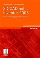 Dirk Bauermeister, Wolfgan Häger, Wolfgang Häger - 3D-CAD mit Inventor 2008