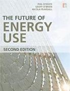 Geoff O'Brien, O'Brien Geoff, Phil O'Keefe, Phil/ O'brien O'Keefe, O'Keefe Phil, Nicola Pearsall... - The Future of Energy Use