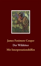 James Fenimore Cooper - Der Wildtöter