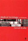 Hannah Bradby - Medical Sociology
