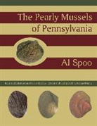 Al Spoo - The Pearly Mussels of Pennsylvania