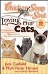 Jack Canfield, Jack/ Hansen Canfield, Mark Victor Hansen, Amy Newmark, Amy Newmark - Loving Our Cats