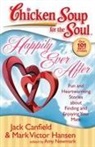 Jack Canfield, Mark Victor Hansen, Amy Newmark, Amy Newmark - Happily ever after
