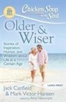 Jack Canfield, Mark Victor Hansen, Amy Newmark, Amy Newmark - Older & Wiser