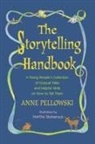 Anne Pellowski, Martha Stoberock, Soyung Pak - Storytelling Handbook