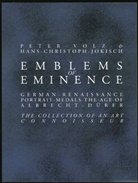 Christoph Jokisch, Hans Christop Jokisch, Hans Christoph Jokisch, Hans-Christoph Jokisch, Peter Volz - Emblems of Eminence