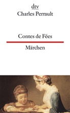 Charles Perrault, Louise Oldenbourg - Contes de Fées. Märchen.