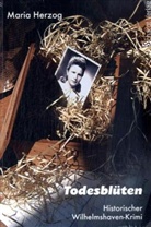 Maria Herzog, Rainer Griese - Todesblüten