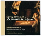 Clemens Hamberger, Olivier Messiaen - La Nativité du Seigneur, 1 Audio-CD. Die Geburt des Herrn (Hörbuch)