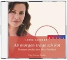 Barbara Hennerfeind, Linda Jarosch, Linda Jarosch - CD: Ab morgen trage ich rot (Hörbuch)