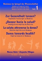 Marcus Stück, Alejandra Villegas, Marcus Stück, Alejandra Villegas - Zur Gesundheit tanzen?