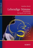 Anneliese Riesch - Lebendige Stimme