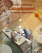 Bernhard Oberdieck, Dirk Walbrecker, Bernhard Oberdieck - Katzenkonzert, m. Audio-CD
