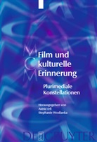Astri Erll, Astrid Erll, Wodianka, Wodianka, Stephanie Wodianka - Film und kulturelle Erinnerung