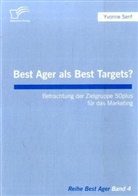 Yvonne Senf - Best Ager als Best Targets?
