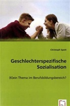 Christoph Spott - Geschlechterspezifische Sozialisation