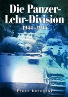 Franz Kurowski - Die Panzer-Lehr-Division 1944-1945