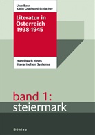 Uwe Baur, Karin Gradwohl-Schlacher, Karin Gradwohl-Schlacher, Uwe Von: Baur - Literatur in Österreich 1938-1945 - Bd.1: Literatur in Österreich 1938-1945; .