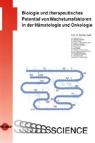 Clause, Clausen, Fong u a, Gast, Gastl, Günther Gastl... - Therapeutischer Einsatz von Wachstumsfaktoren in der Onkologie