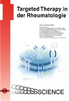 Aletah, Aletaha, Aringer u a, Kölle, Köller, Marcus Köller... - Targeted Therapy in der Rheumatologie